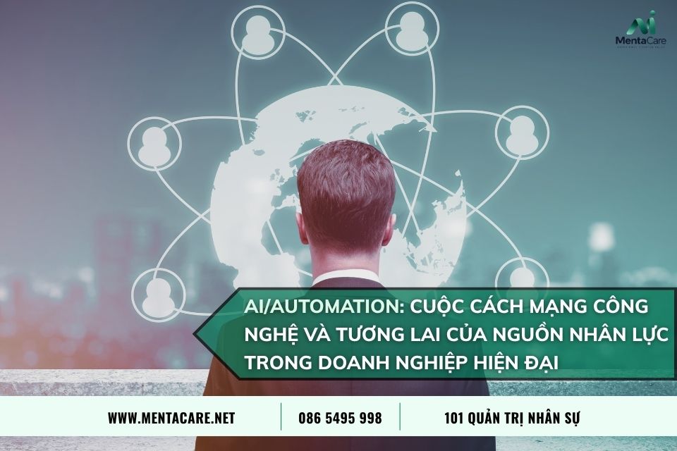AI/Automation: Cuộc Cách Mạng Công Nghệ Và Tương Lai Của Nguồn Nhân Lực Trong Doanh Nghiệp Hiện Đại